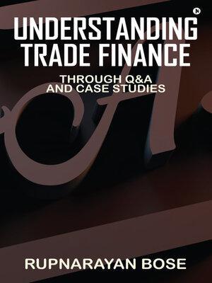 cover image of Understanding Trade Finance
